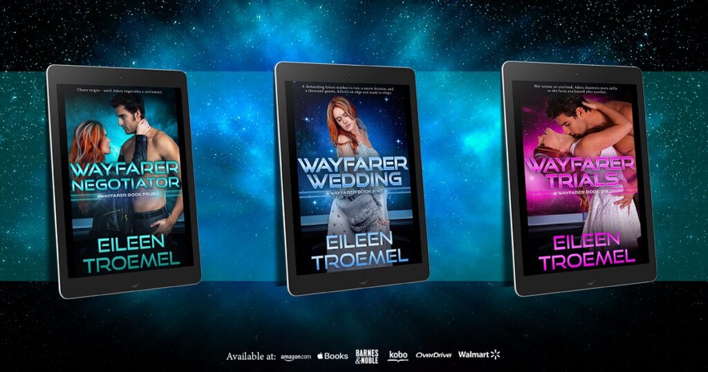 The Wayfarer series by Eileen Troemel