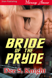 Bride of the Pryde by Dee S. Knight